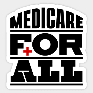 Medicare For All Sticker